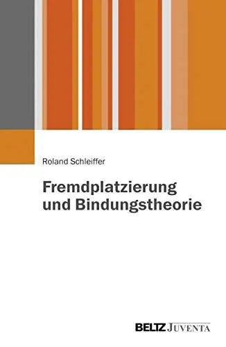 Produktbild: Fremdplatzierung und Bindungstheorie