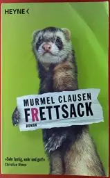 Produktbild: Frettsack: Roman. Jetzt verfilmt als »Vaterfreuden«