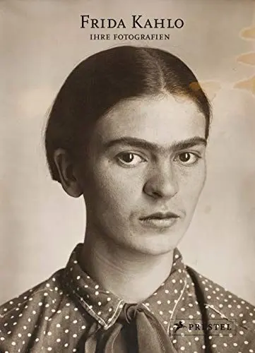 Produktbild: Frida Kahlo: Ihre Fotografien