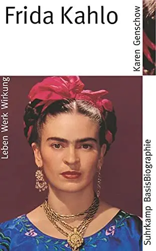 Produktbild: Frida Kahlo: Leben, Werk, Wirkung (Suhrkamp BasisBiographien)