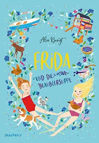 Produktbild: Frida und die Blaubeersuppe: Sommer in Schweden | die perfekte Freundschaftsgeschichte | Ferienlektüre für Kinder | Bullerbü für Schulkinder