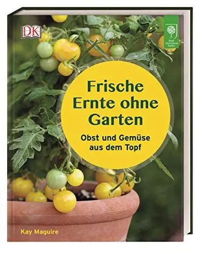 Produktbild: Frische Ernte ohne Garten: Obst und Gemüse aus dem Topf