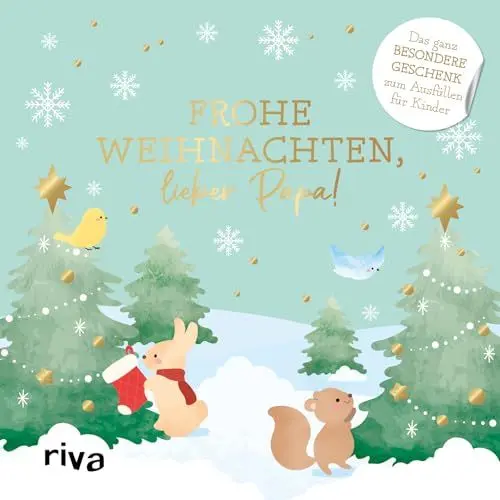 Produktbild: Frohe Weihnachten, lieber Papa!: Das ganz besondere Geschenk zum Ausfüllen für Kinder. Liebevolles Erinnerungsbuch für den Vater zum Nikolaus, Heiligabend oder in der Adventszeit