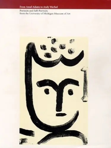 Produktbild: From Ansel Adams to Andy Warhol: Portraits and Self-Portraits from the University of Michigan Museum of Art