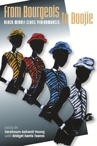 Produktbild: From Bourgeois to Boojie: Black Middle-Class Performances (African American Life Series)