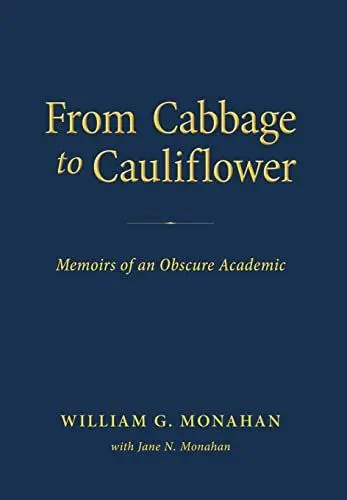Produktbild: From Cabbage to Cauliflower: Memoirs of an Obscure Academic