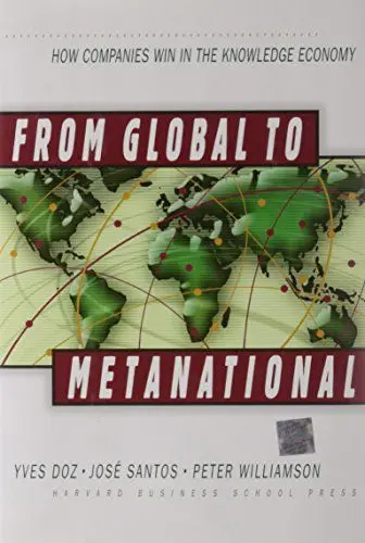 Produktbild: From Global to Metanational: How Companies Win in the Knowledge Economy