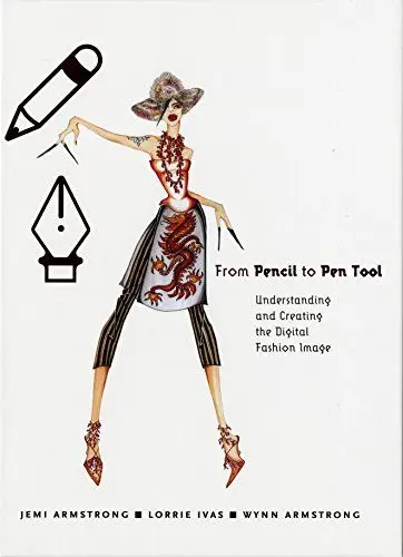 Produktbild: From Pencil To Pen Tool: Understanding and Creating The Digital Fashion Image