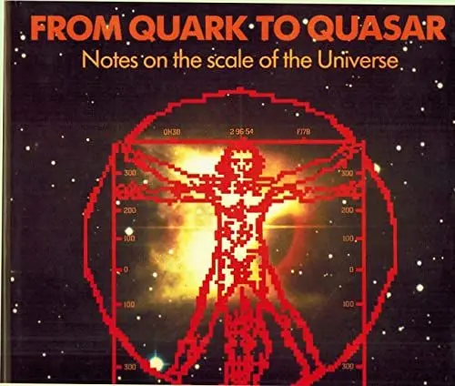 Produktbild: From Quark to Quasar: Notes on the Scale of the Universe