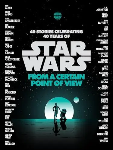 Produktbild: From a Certain Point of View (Star Wars): 40 Stories Celebrating 40 Years of Star Wars