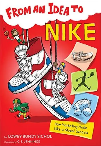 Produktbild: From an Idea to Nike: How Marketing Made Nike a Global Success