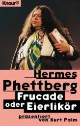 Produktbild: Frucade oder Eierlikör (Knaur Taschenbücher. Biographien)