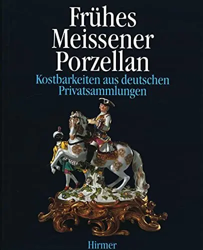 Produktbild: Frühes Meissener Porzellan