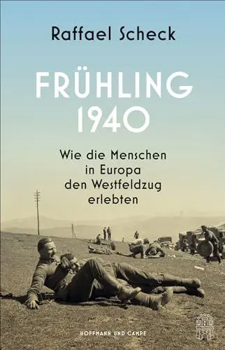 Produktbild: Frühling 1940: Wie die Menschen in Europa den Westfeldzug erlebten