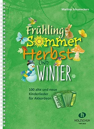 Produktbild: Frühling, Sommer, Herbst und Winter: 100 alte und neue Kinderlieder für Akkordeon