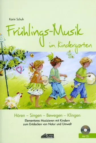 Produktbild: Frühlings-Musik im Kindergarten (inkl. Lieder-CD): Elementares Musizieren mit Kindern zum Entdecken von Natur und Umwelt (Hören - Singen - Bewegen - Klingen)