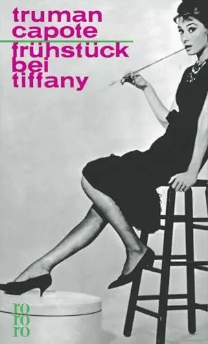 Produktbild: Frühstück bei Tiffany: Ein Kurzroman und drei Erzählungen