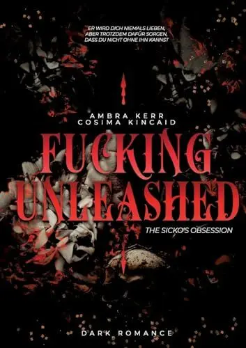 Produktbild: FUCKING UNLEASHED: The Sickos Obsession