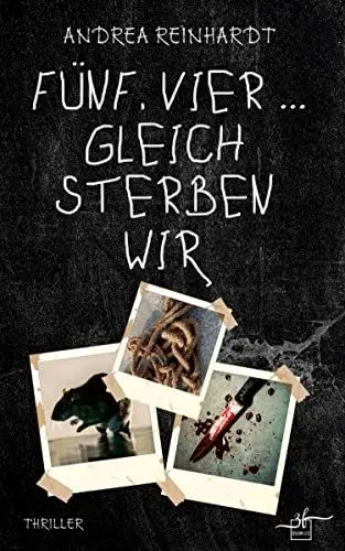 Produktbild: Fünf, vier ... gleich sterben wir: Thriller (Tick, Tock ... tot., Band 1)