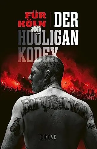 Produktbild: Für Köln! Der Hooligan-Kodex