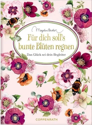 Produktbild: Für dich soll's bunte Blüten regnen: Das Glück sei dein Begleiter: zum Verschicken und Verschenken! (Schöne Grüße)