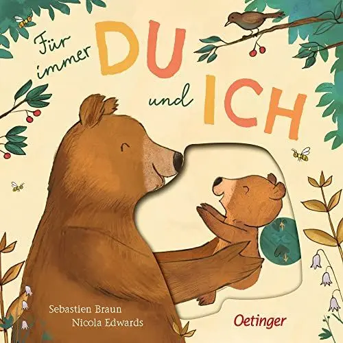 Produktbild: Für immer Du und Ich: Pappbilderbuch mit Schiebern und Klappen für entdeckungsfreudige Kinder ab 2 Jahren