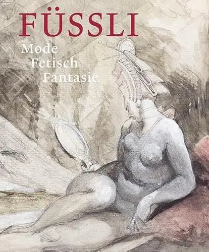 Produktbild: Füssli: Mode – Fetisch – Fantasie