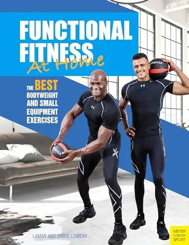 Produktbild: Functional Fitness at Home: The Best Bodyweight and Small Equipment Exercises