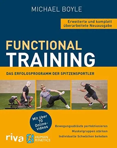 Produktbild: Functional Training – Erweiterte und komplett überarbeitete Neuausgabe: Bewegungsabläufe perfektionieren – Muskelgruppen stärken – individuelle Schwächen beheben. Mit über 70 Online-Videos