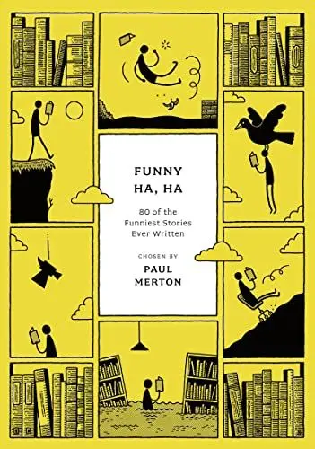 Produktbild: Funny Ha, Ha: 80 of the Funniest Stories Ever Written (Anthos)