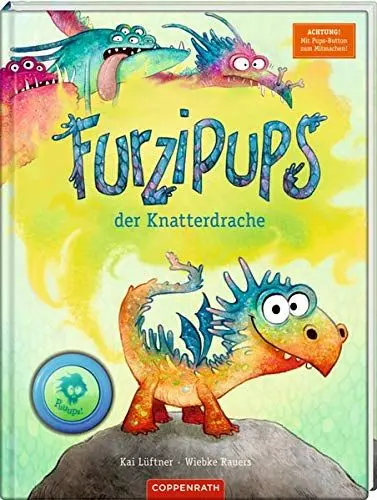 Produktbild: Furzipups, der Knatterdrache (Bd. 1): Achtung! Mit Pups-Seiten zum Mitmachen! (Furzipups, 1, Band 1)