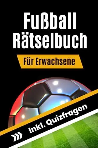 Produktbild: Fußball Rätselbuch für Erwachsene inkl. Quizfragen: Das perfekte Geschenk für Fußballfans