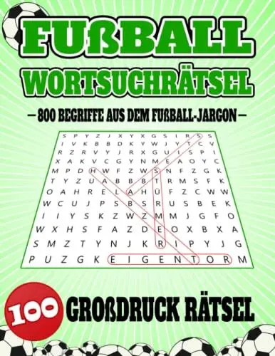 Produktbild: Fußball Wortsuchrätsel: 100 Großdruck Rätsel mit 800 Begriffen aus dem Fußball Jargon | Fußballsprache Buchstabensalat mit Lösungen | Suchsel für Jugendliche Erwachsene und Senioren (Große Schrift)