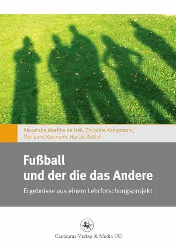 Produktbild: Fußball und der die das Andere: Ergebnisse aus einem Lehrforschungsprojekt (Gender and Diversity, 1, Band 1)