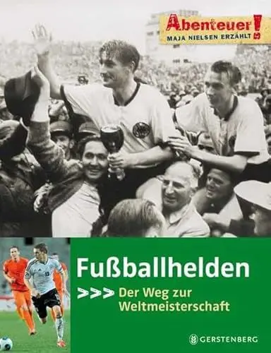 Produktbild: Fußballhelden: Der Weg zur Weltmeisterschaft (Abenteuer!)