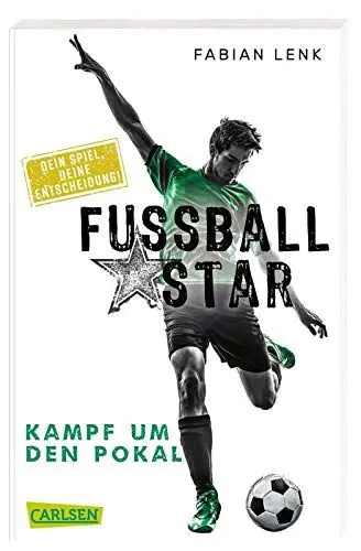Produktbild: Fußballstar 4: Kampf um den Pokal (4): Dein Spiel, deine Entscheidung!