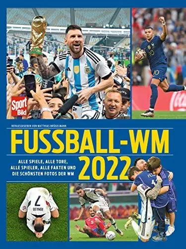 Produktbild: Fußball-WM 2022: Alle Spiele, alle Tore, alle Spieler, alle Fakten und die schönsten Fotos der WM