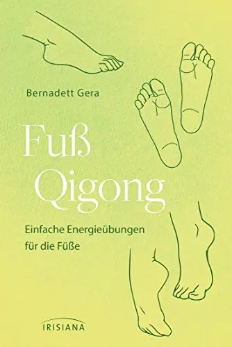 Produktbild: Fuß-Qigong: Einfache Energieübungen für die Füße