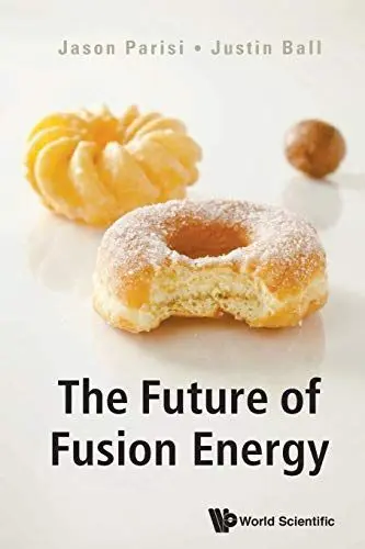 Produktbild: Future Of Fusion Energy, The