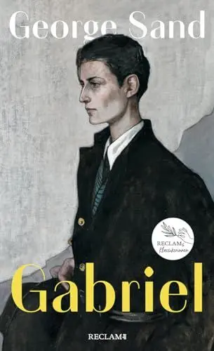 Produktbild: Gabriel: Ein Dialogroman. Reclams Klassikerinnen