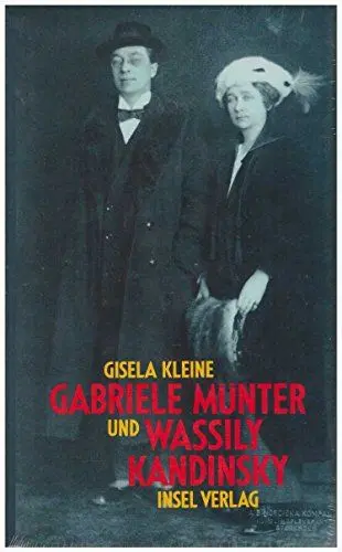 Produktbild: Gabriele Münter und Wassily Kandinski: Biographie eines Paares