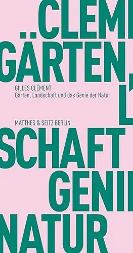 Produktbild: Gärten, Landschaft und das Genie der Natur (Fröhliche Wissenschaft)