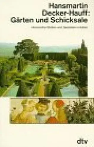 Produktbild: Gärten und Schicksale: Historische Stätten und Gestalten in Italien (dtv Sachbuch)