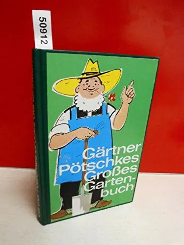 Produktbild: Gärtner Pötschkes Großes Gartenbuch
