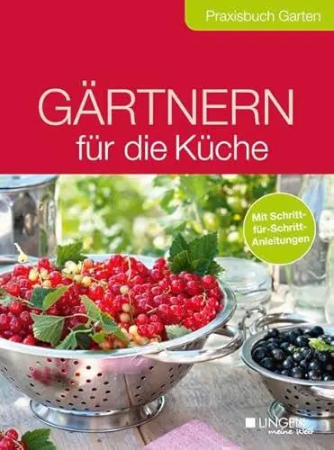 Produktbild: Gärtner für die Küche: Praxisbuch Garten (Meine Welt)