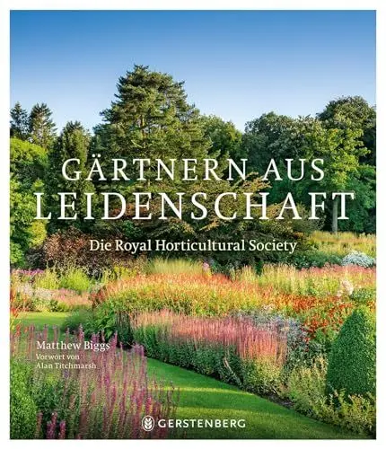 Produktbild: Gärtnern aus Leidenschaft: Die Royal Horticultural Society