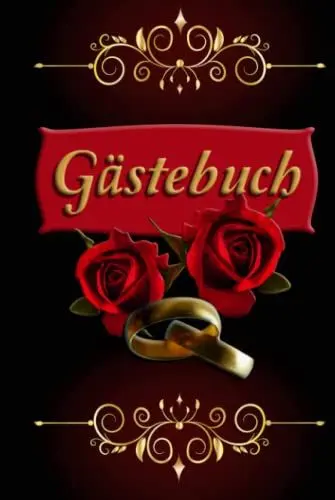 Produktbild: Gästebuch Hochzeit - Stilvoll, edel & romantisch in schwarz rot & gold mit eleganten Rosen gestaltet: Euer hochwertiges Hochzeitsgästebuch zum Ausfüllen