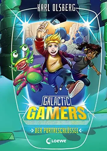 Produktbild: Galactic Gamers (Band 3) - Der Portalschlüssel: Actionreiches Kinderbuch für Jungen und Mädchen ab 10 Jahre