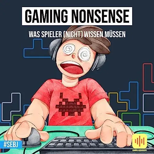 Produktbild: Gaming Nonsense: was Spieler (nicht) wissen müssen: Kuriose Videospiele-Fakten und unglaubliche Geschichten (Gaming Nonsense: Die Bücher-Serie rund um Videospiele)
