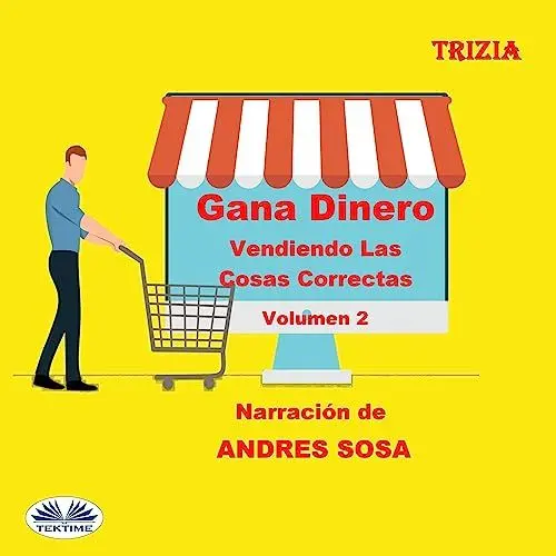 Produktbild: Gana Dinero Vendiendo Las Cosas Correctas Volumen 2 (Make Money Selling the Right Things Volume 2)